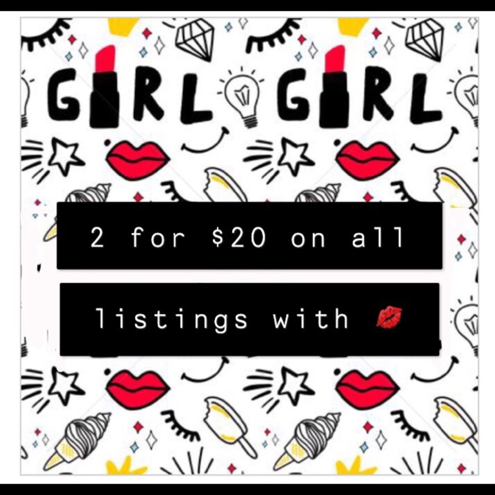 FLASH SALE!! ALL ITEMS WITH 💋 ARE 2 FOR $20!!